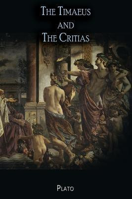 The Timaeus and The Critias(English, Paperback, Plato)