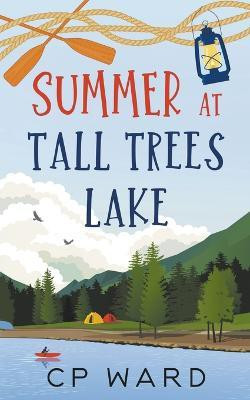 Summer at Tall Trees Lake(English, Paperback, Ward Cp)