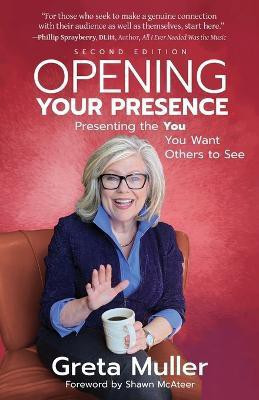 Opening Your Presence(English, Paperback, Muller Greta)