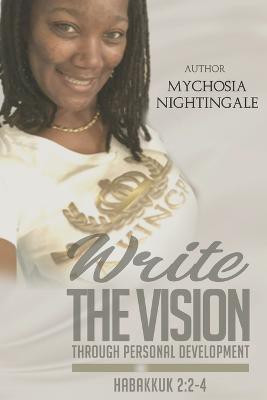 Write the Vision through Personal Development(English, Paperback, Nightingale Mychosia)