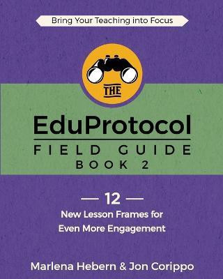 The EduProtocol Field Guide(English, Paperback, Hebern Marlena)