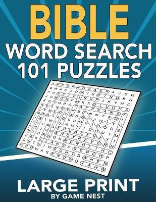Bible Word Search 101 Puzzles Large Print(English, Paperback, Nest Game)