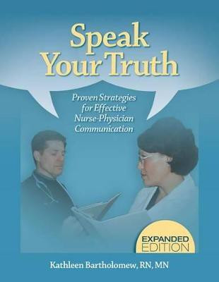 Speak Your Truth(English, Paperback, Bartholomew Kathleen)