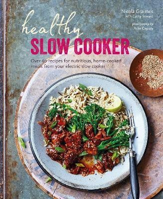 Healthy Slow Cooker(English, Hardcover, Graimes Nicola)