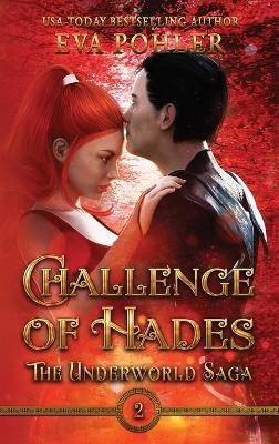 Challenge of Hades(English, Hardcover, Pohler Eva)