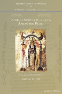 Jacob of Sarug's Homily on Aaron the Priest(English, Paperback, unknown)