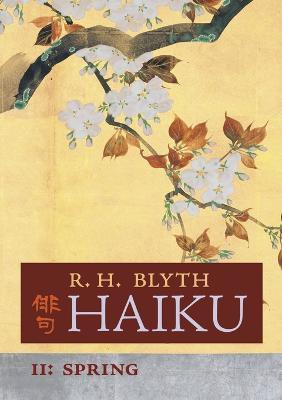 Haiku (Volume II)(English, Paperback, Blyth R H)