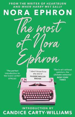 The Most of Nora Ephron(English, Paperback, Ephron Nora)