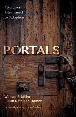 Portals(English, Paperback, Miller William R Professor Emeritus PhD)