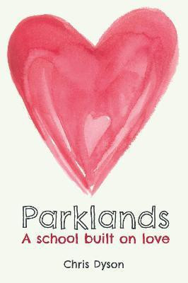 Parklands(English, Paperback, Dyson Chris)