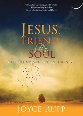 Jesus, Friend of My Soul(English, Paperback, Rupp Joyce)