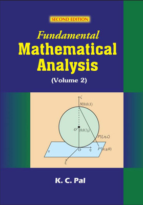 Fundamental Mathematical Analysis Volume 2(Paperback, Dr. K. C. Pal)