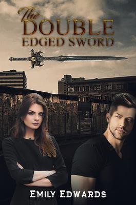 The Double Edged Sword(English, Paperback, Edwards Emily)