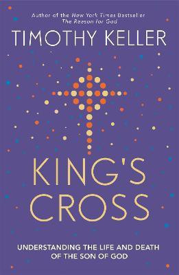 King's Cross(English, Paperback, Keller Timothy)