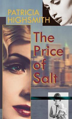 The Price of Salt, or Carol(English, Hardcover, Highsmith Patricia)