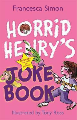 Horrid Henry's Joke Book(English, Paperback, Simon Francesca)