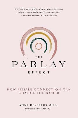 The Parlay Effect(English, Paperback, Devereux-Mills Anne)