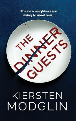 The Dinner Guests(English, Paperback, Modglin Kiersten)