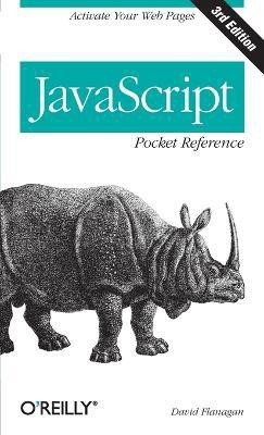 JavaScript Pocket Reference 3e(English, Paperback, Flanagan David)