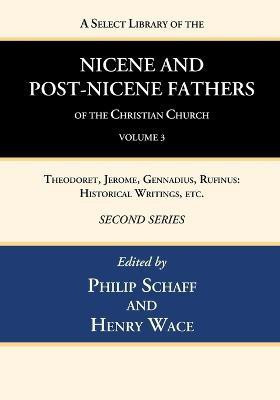 A Select Library of the Nicene and Post-Nicene Fathers of the Christian Church, Second Series, Volume 3(English, Paperback, unknown)