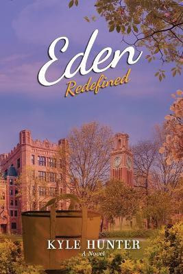 Eden Redefined(English, Paperback, Hunter Kyle)