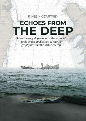 Echoes from the Deep(English, Paperback, McCartney Innes)
