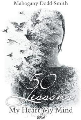 50 Lessons My Heart-My Mind(English, Paperback, Dodd-Smith Mahogany)