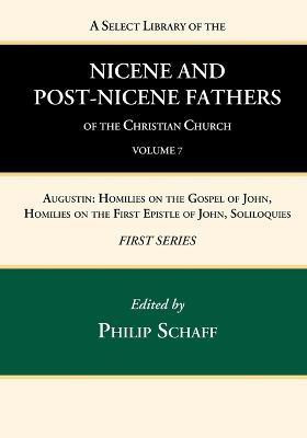 A Select Library of the Nicene and Post-Nicene Fathers of the Christian Church, First Series, Volume 7(English, Paperback, unknown)