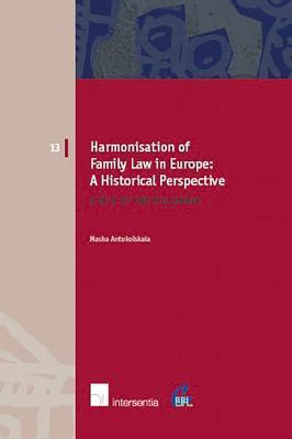 Harmonisation of Family Law in Europe: A Historical Perspective(English, Paperback, Antokolskaia Masha)