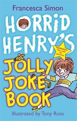 Horrid Henry's Jolly Joke Book(English, Paperback, Simon Francesca)