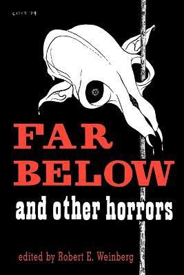 Far Below and Other Horrors from the Pulps(English, Paperback, unknown)
