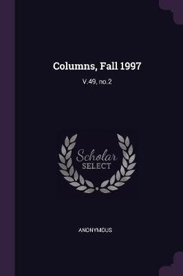 Columns, Fall 1997(English, Paperback, Anonymous)