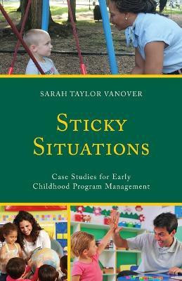 Sticky Situations(English, Paperback, Vanover Sarah)