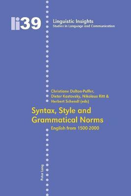 Syntax, Style and Grammatical Norms(English, Paperback, unknown)
