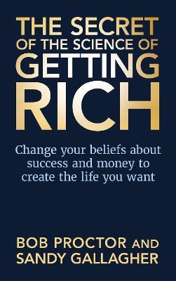 The Secret of The Science of Getting Rich(English, Hardcover, Proctor Bob)