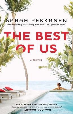 The Best of Us(English, Paperback, Pekkanen Sarah)