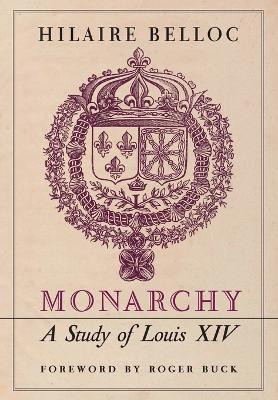 Monarchy(English, Hardcover, Belloc Hilaire)