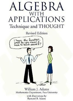 Algebra with Applications(English, Paperback, Adams William J)