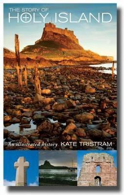 The Story of Holy Island(English, Paperback, Tristram Kate)