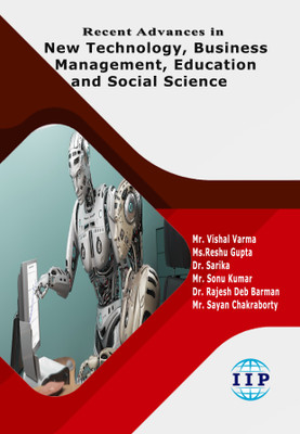 Recent Advances in New Technology, Business Management, Education and Social Science(Paperback, Mr. Vishal Varma, Ms.Reshu Gupta, Dr. Sarika, Mr. Sonu Kumar, Dr. Rajesh Deb Barman, Mr. Sayan Chakraborty) Recent Advances in New Technology, Business Management, Education and Social Science(Paperback, Mr. Vishal Varma, Ms.Reshu Gupta, Dr. Sarika, Mr. Sonu Kumar, Dr. Rajesh Deb Barman, Mr. Sayan Chakraborty)