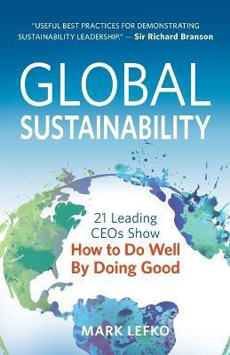 Global Sustainability(English, Paperback, Lefko Mark)