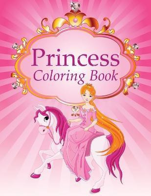 Princess Coloring Book(English, Paperback, Speedy Publishing LLC)