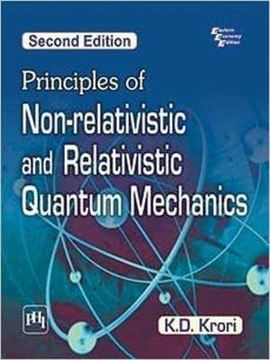 Principles of Non-relativistic and Relativistic Quantum Mechanics(English, Paperback, Krori K.D.)