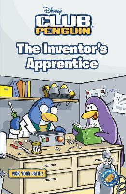 Club Penguin Pick Your Path 2: The Inventor's Apprentice(English, Paperback, unknown)