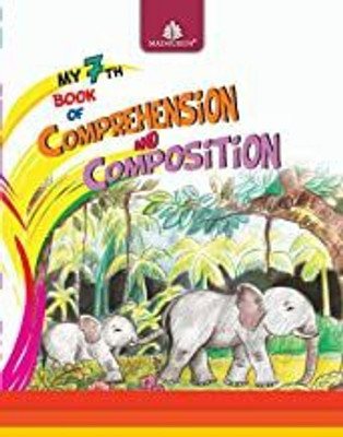 My 7th Book Of Comprehension And Composition(Paperback, Nupur Ghosh)