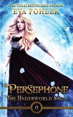 Persephone(English, Hardcover, Pohler Eva)