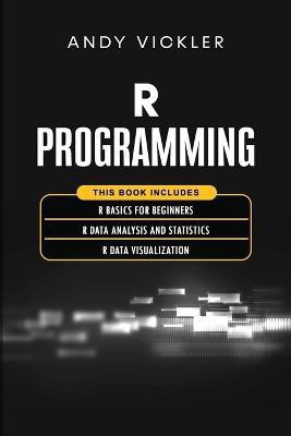 R Programming(English, Paperback, Vickler Andy)