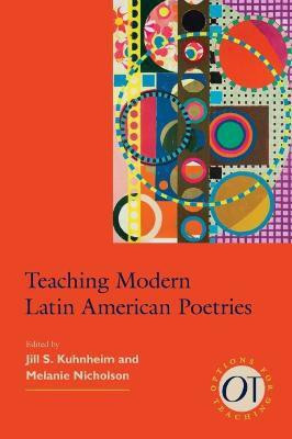 Teaching Modern Latin American Poetries(English, Paperback, unknown)