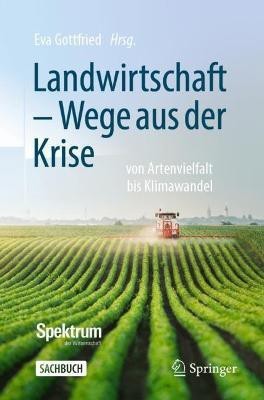 Landwirtschaft - Wege aus der Krise(German, Paperback, unknown)