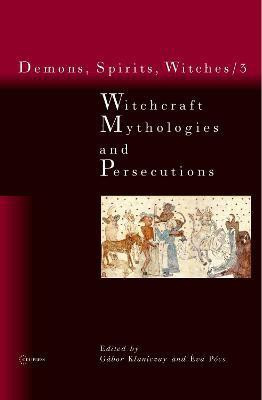 Witchcraft Mythologies and Persecutions(English, Electronic book text, unknown)